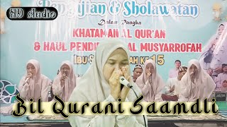 BIL QURANI SAAMDLI - Haul Pendiri TPQ al-Musyarrofah - Ibu Siti Rohanah ke-15 - Krian, Sidoarjo