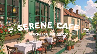 A serene cafe day | Official lofi music video 🌥️ Tranquil lofi cafe
