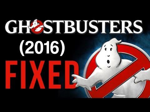 Ghostbusters (2016) FIXED!