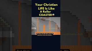 Your Christian Life Is Like A Roller Coaster 😱🤯#Shorts #Youtubeshorts #Jesus #Fypシ