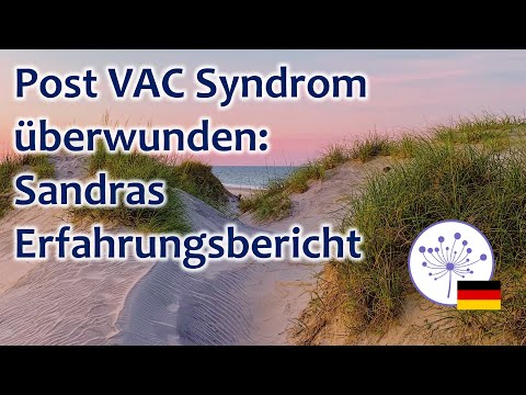 Wie Sandra das Post VAC Syndrom überwunden hat - Gupta Gehirn Retraining Programm