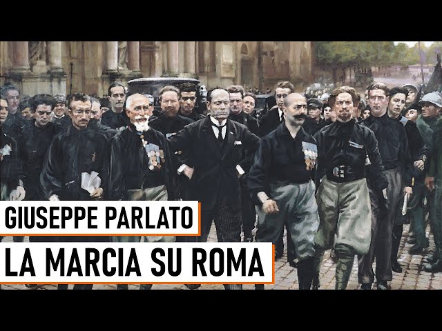 La Marcia su Roma - Giuseppe Parlato class=