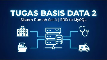 Tugas Basis Data 2 | Implementasi ERD ke MySQL + Relasi Foreign Key | UT