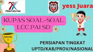 SOAL LCC PAI TINGKAT SD || LENGKAP BA. 1