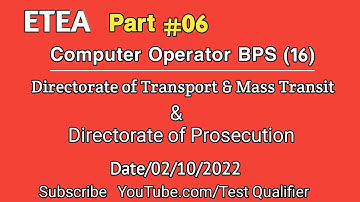Computer Operator BPS(16) Part#06 Directorate of Transport, Directorate of Prosecution D/02/10/2022
