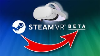 STEAMVR HUGE update is the BEST for Quest & it DELIVERS!