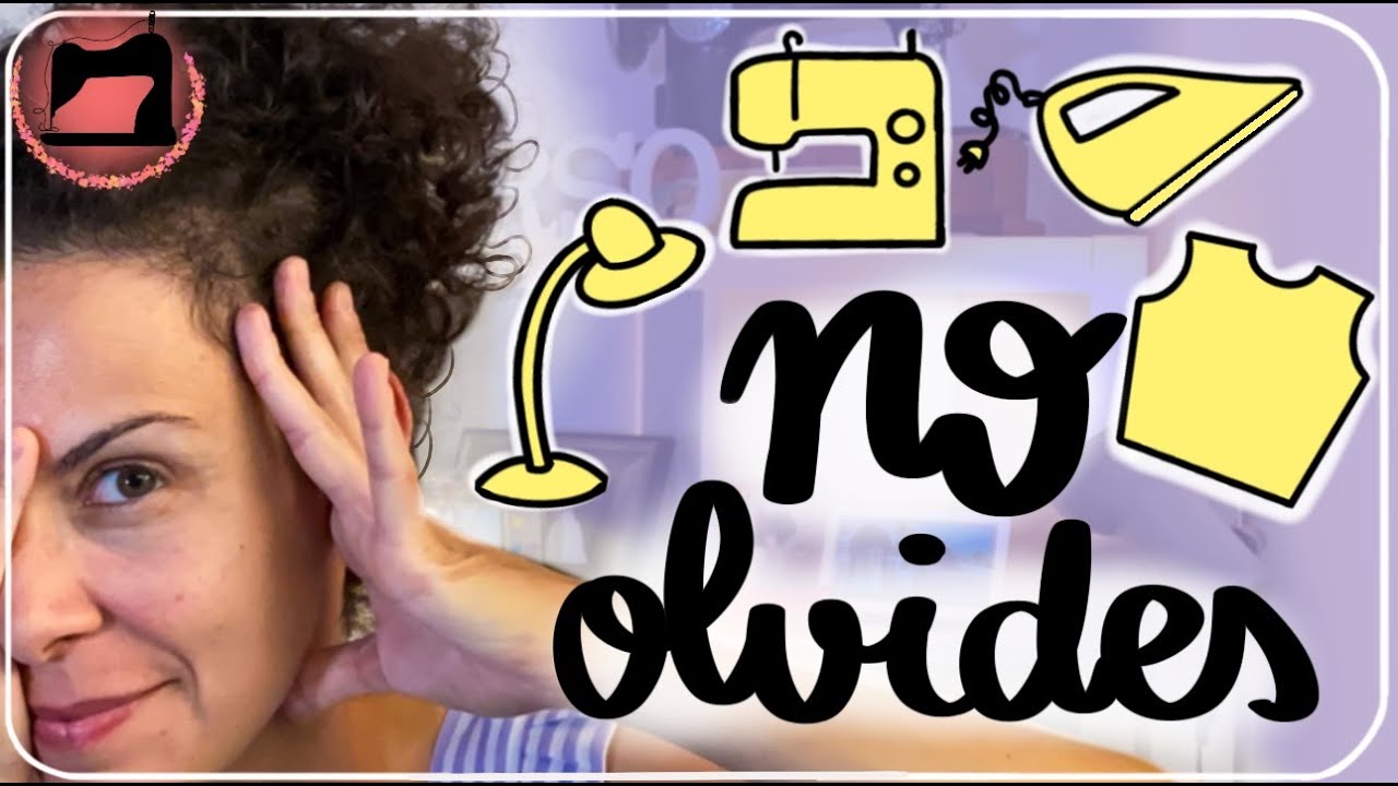 10 cosas que no debes pasar por alto en costura.