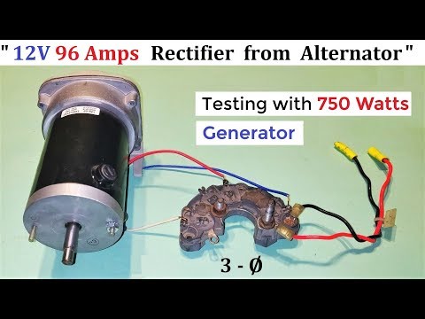 Reuse a 12V 96 Amp Rectifier of Car Alternator & Convert AC of 750 watt Brushless Generator to DC