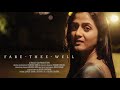 Faretheewell  short film  ft arushi sharma  saadat khan  chalchitratalks