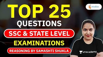 SSC & State Level Examinations | Top 25 Questions | Reasoning by Samashti Shukla