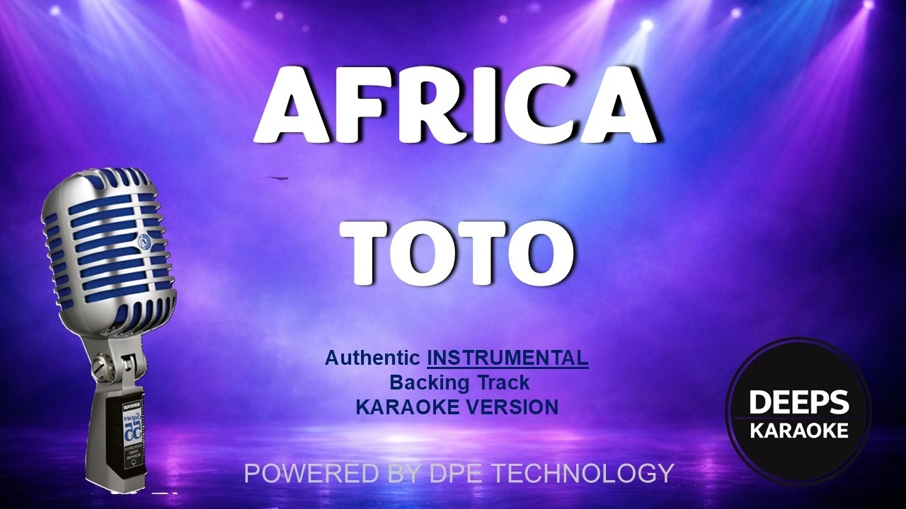 Africa   Toto   Karaoke   - Pure in-depth Backing