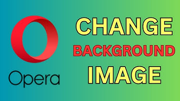 How to Change Background Image in Opera Browser (Hindi Guide - 2025)