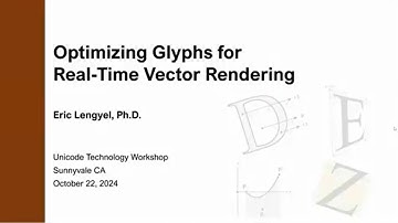 UTW 2024 Optimizing Glyphs for Real-Time Vector Rendering