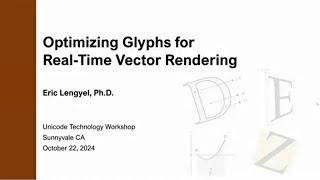UTW 2024 Optimizing Glyphs for Real-Time Vector Rendering