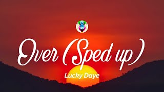 Lucky Daye - Over (Sped up) (Lyrics) \\