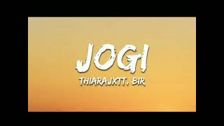 Jogi thiarajxtt, Bir song