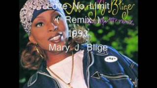 Mary J. Blige - Love No Limit ( Original Remix ) 1993