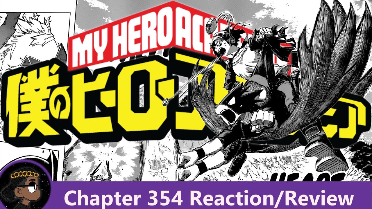 Not the Help I was Expecting...My Hero Academia Chapter 354 Reaction