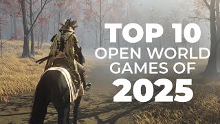 Top 10 Open World Games of 2025