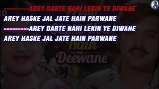 Premi Sabhi Hote Hain Diwane, Scrolling Karaoke For Male