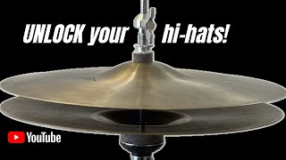 UNLOCK your hi-hats!