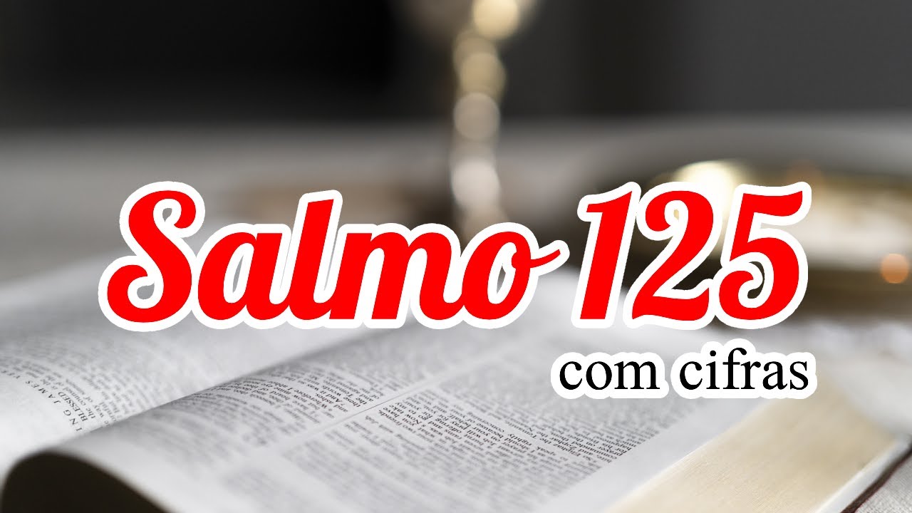 salmo-do-dia-27-10-24-sl-125-126-1-2ab-2cd-3-4-5-6-r-3-2-op-o