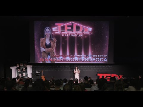 La aceptación del cambio como modo de vida | Jennifer Montedeoca | TEDxPlazaWeyler Episode cover