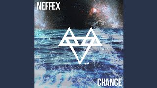 Download lagu NEFFEX - Chance