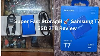 “Samsung T7 SSD 2TB Review 🚀 | Super Fast Portable Storage You’ll Love!”