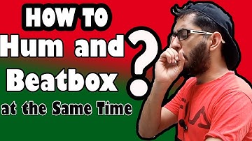 How to Hum and Beatbox at the same time|| Beginner Beatbox Tutorial || Hindi Tutorial#23