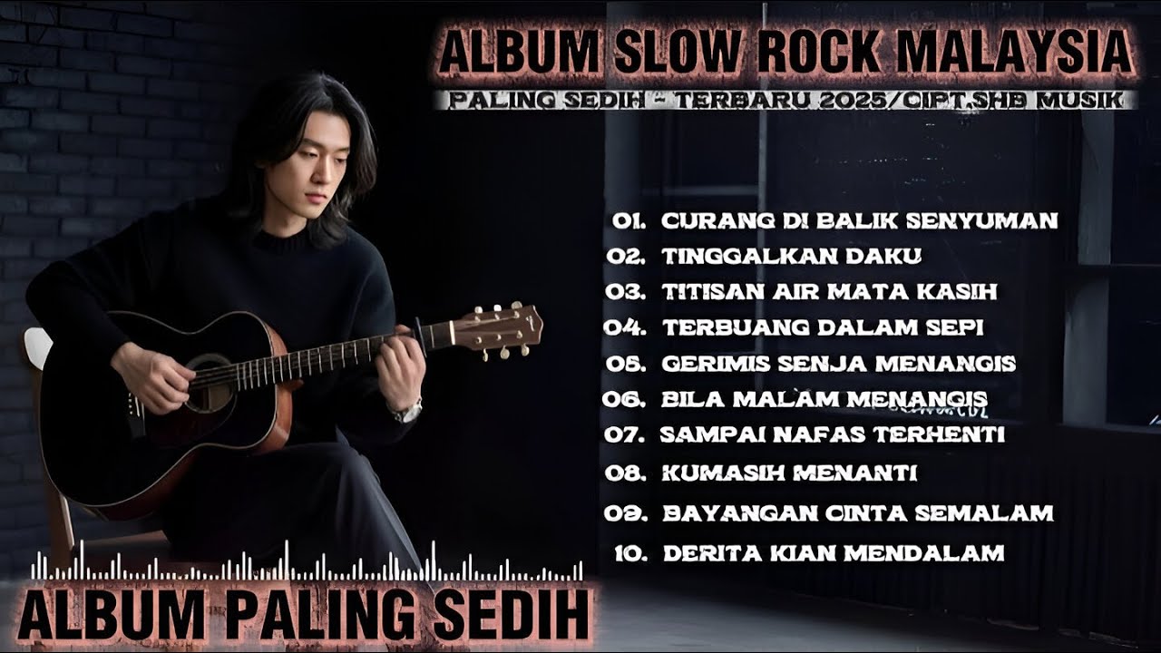 Album Lagu Slow Rock Malaysia Terbaru 2025 | Menyentuh Hati Sampai Menangis 😭