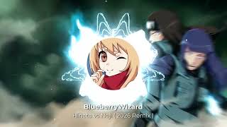Famous Naruto - Hinata vs Neji ( BlueberryWizard 2026 remix Version ) Wealth