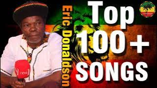 Eric Donaldson Greatest Hits 2021 | TOP 100 Songs of the Weeks 2021 | The Best Of Eric Donaldson