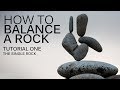 HOW TO BALANCE A ROCK | Tutorial one by Gravity Meditation