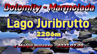 2023.07.09 - Dolomity Marmolada - Lago Juribrutto 2206M - 4K