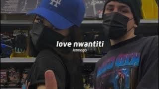 love nwantiti // but it gets slower (tiktok version slowed   reverb)