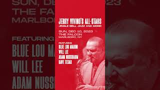 Will Lee - Join me at The Falcon 12.10 for Jerry Vivino's Jingle Bell Jazz!