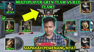 MULTI PLAYER||Team Green VS Team Red||Siapakah Yang Menang??-Strike Commando
