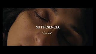 Su Presencia - One feel  (Video Clip Oficial)