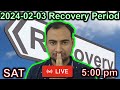 20240210 recovery period