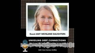 Amy Weinland Daughters - Unveiling Deep Connections | Denise Griffitts - Your Partner In...