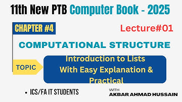 Introduction to Lists | Computation Structure Chapter 4| 1st Year PTB Computer Book 2025 |ICS|FA IT
