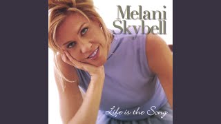 Video thumbnail of "Melani L. Skybell - You Better Love Me While You May"