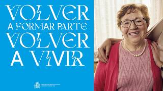 👐 Volver a formar parte, volver a vivir | Presentación de campaña institucional