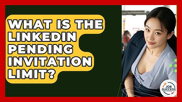 What Is The LinkedIn Pending Invitation Limit? - Job Success Network