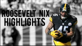 Roosevelt Nix || Ultimate Steelers Highlights ᴴᴰ