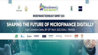MICROFINANCE TECHNOLOGY SUMMIT 2023 LIVE AT KIGALI CONVENTION CENTER(KCC)
