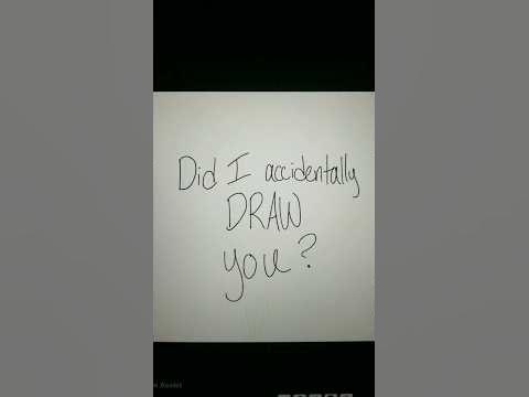 Did I accidentally DRAW you? Part 3! - YouTube