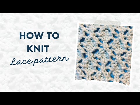 💎 How to Knit the Diamond Lace Pattern | Knitting Tutorial 🧶✨
