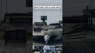 How Tanks Communicate...